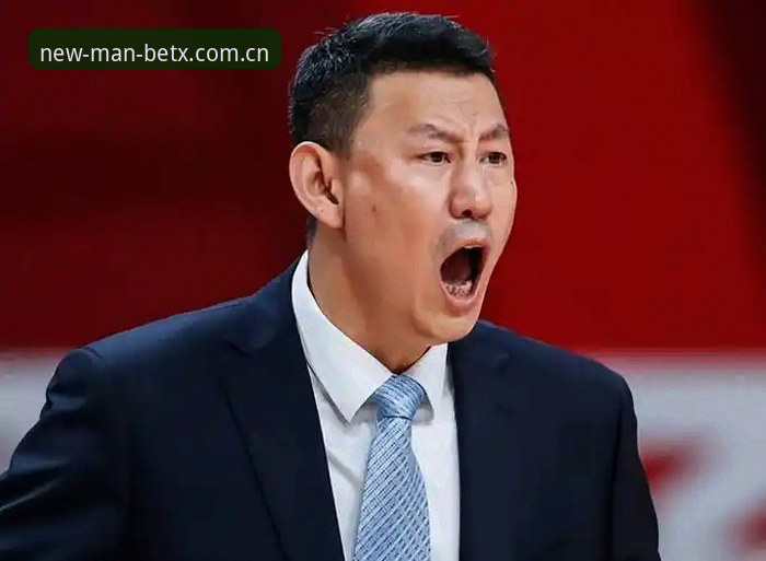 北京男篮换帅背后：李楠的救赎与许利民的遗产——manbetx体育平台深度解析